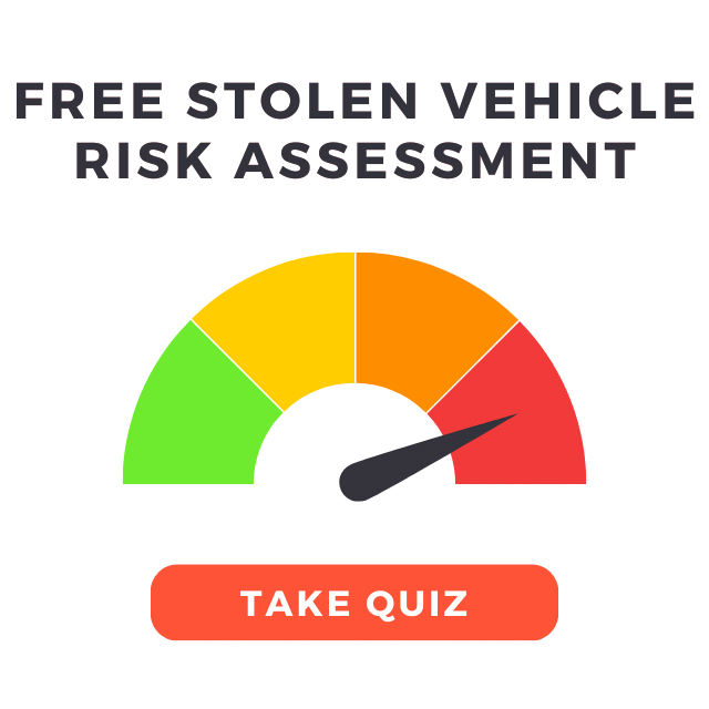 Free assessment to help determine if you are at a high risk of your vehicle being stolen based on geography vehicle type and driving habits